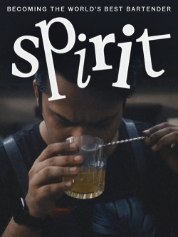 Spirit - Becoming the World's Best Bartender-online-free
