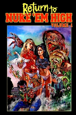 Return to Nuke 'Em High Volume 1-online-free