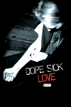 Dope Sick Love-online-free