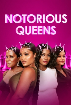 Notorious Queens-online-free