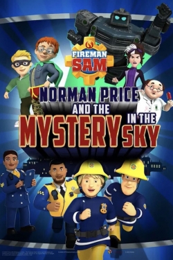 Fireman Sam - Norman Price and the Mystery in the Sky-online-free