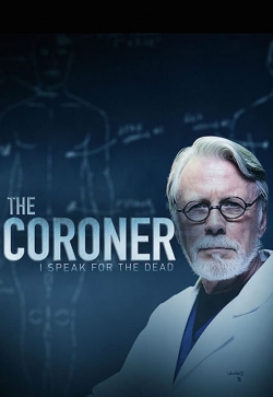 The Coroner: I Speak for the Dead-online-free