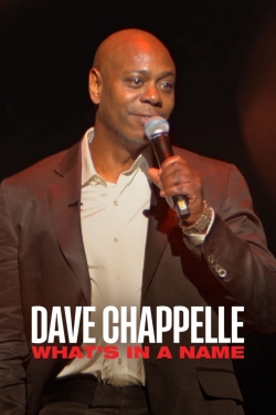 Dave Chappelle: What's in a Name?-online-free