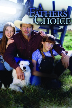 A Father's Choice-online-free