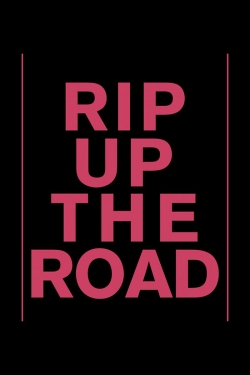 Rip Up The Road-online-free