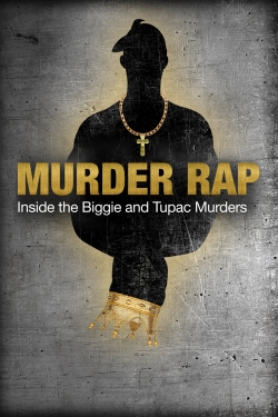 Murder Rap: Inside the Biggie and Tupac Murders-online-free