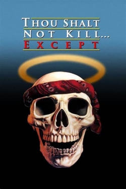 Thou Shalt Not Kill... Except-online-free
