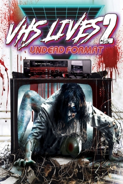 VHS Lives 2: Undead Format-online-free