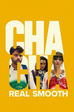 Cha Cha Real Smooth-online-free
