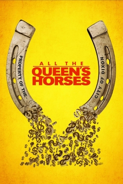 All the Queen's Horses-online-free