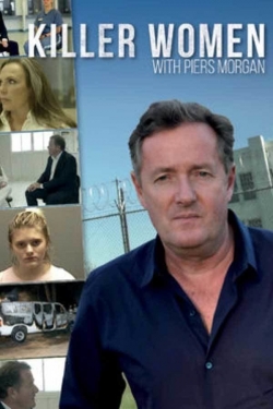 Killer Women with Piers Morgan-online-free