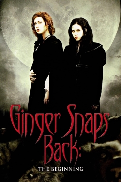 Ginger Snaps Back: The Beginning-online-free