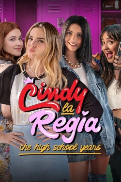 Cindy la Regia: The High School Years-online-free