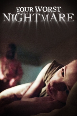 Your Worst Nightmare-online-free