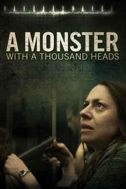 A Monster with a Thousand Heads-online-free