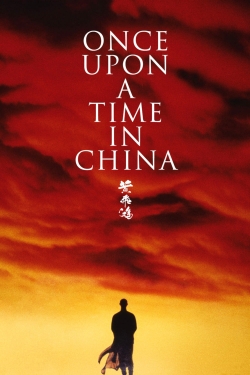 Once Upon a Time in China-online-free