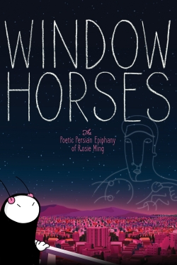 Window Horses: The Poetic Persian Epiphany of Rosie Ming-online-free