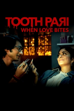 Tooth Pari: When Love Bites-online-free