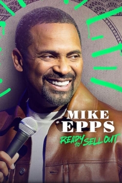Mike Epps: Ready to Sell Out-online-free