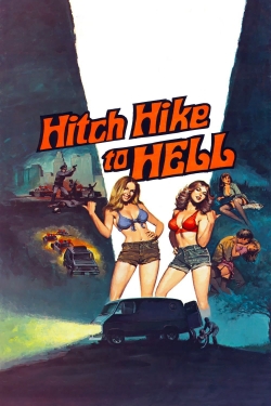 Hitch Hike to Hell-online-free