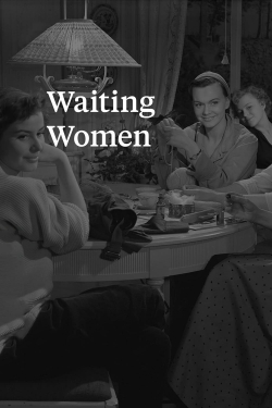 Waiting Women-online-free