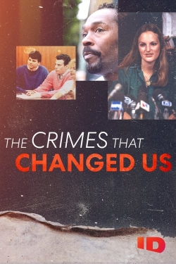 The Crimes that Changed Us-online-free