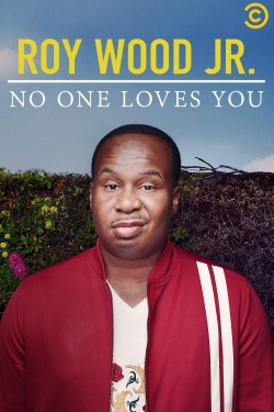 Roy Wood Jr.: No One Loves You-online-free