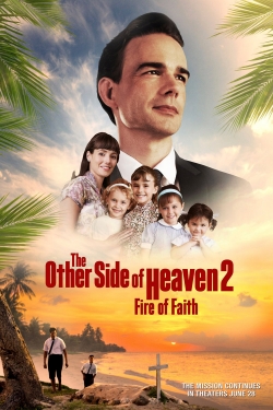 The Other Side of Heaven 2: Fire of Faith-online-free