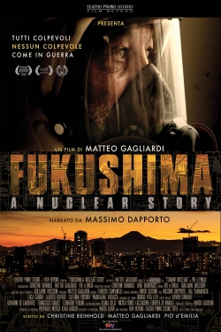 Fukushima: A Nuclear Story-online-free