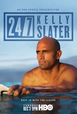 24/7: Kelly Slater-online-free