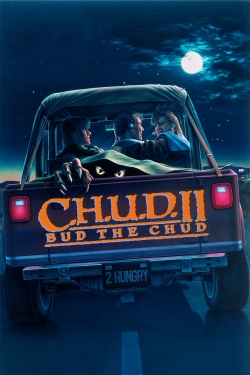 C.H.U.D. II: Bud the Chud-online-free