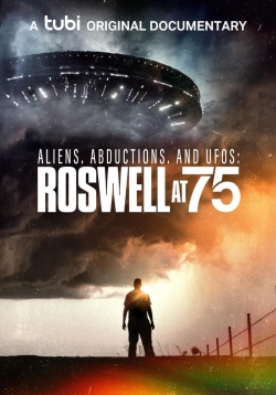 Aliens, Abductions, and UFOs: Roswell at 75-online-free