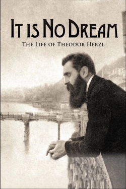 It Is No Dream: The Life Of Theodor Herzl-online-free