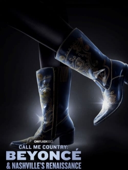 Call Me Country: Beyoncé & Nashville's Renaissance-online-free