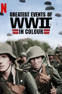 Greatest Events of World War II in Colour-online-free