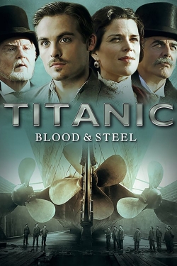 Titanic: Blood and Steel-online-free