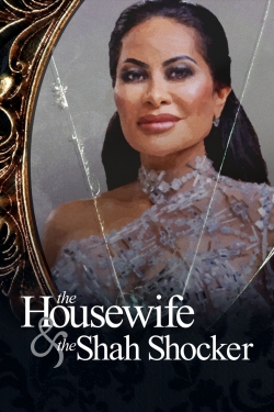 The Housewife & the Shah Shocker-online-free