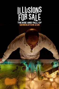 Illusions for Sale: The Rise and Fall of Generation Zoe-online-free