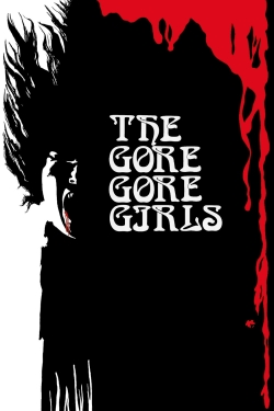 The Gore Gore Girls-online-free