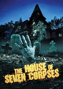 The House of Seven Corpses-online-free