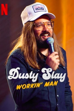 Dusty Slay: Workin' Man-online-free