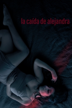 The Fall of Alejandra-online-free