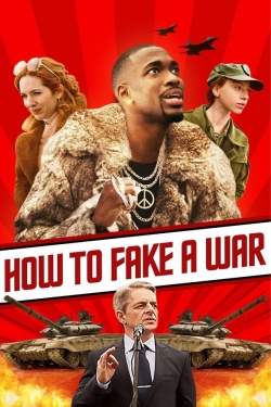 How to Fake a War-online-free