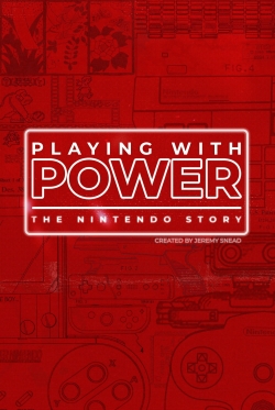 Playing with Power: The Nintendo Story-online-free