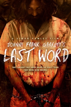 Johnny Frank Garrett's Last Word-online-free