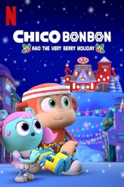 Chico Bon Bon and the Very Berry Holiday-online-free