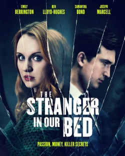 The Stranger in Our Bed-online-free