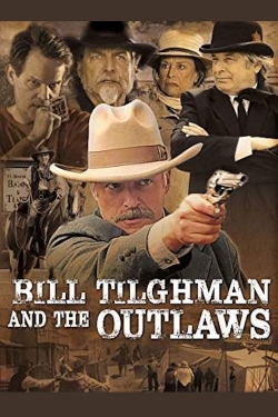 Bill Tilghman and the Outlaws-online-free