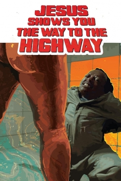 Jesus Shows You the Way to the Highway-online-free