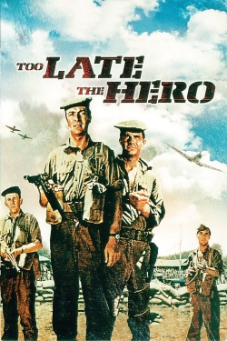 Too Late the Hero-online-free